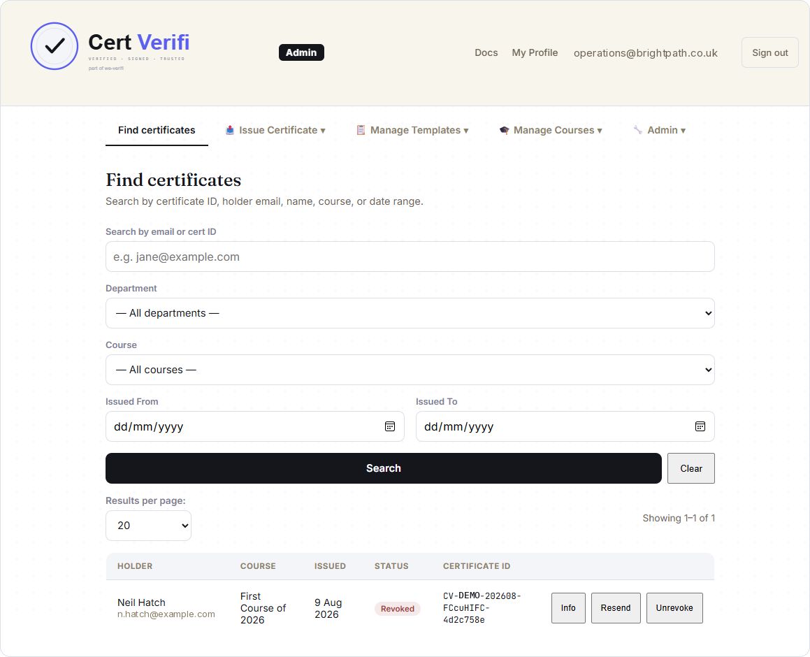 The find certificates screen, searching by email or certificate ID with department, course and date filters, and a result row offering resend and unrevoke.